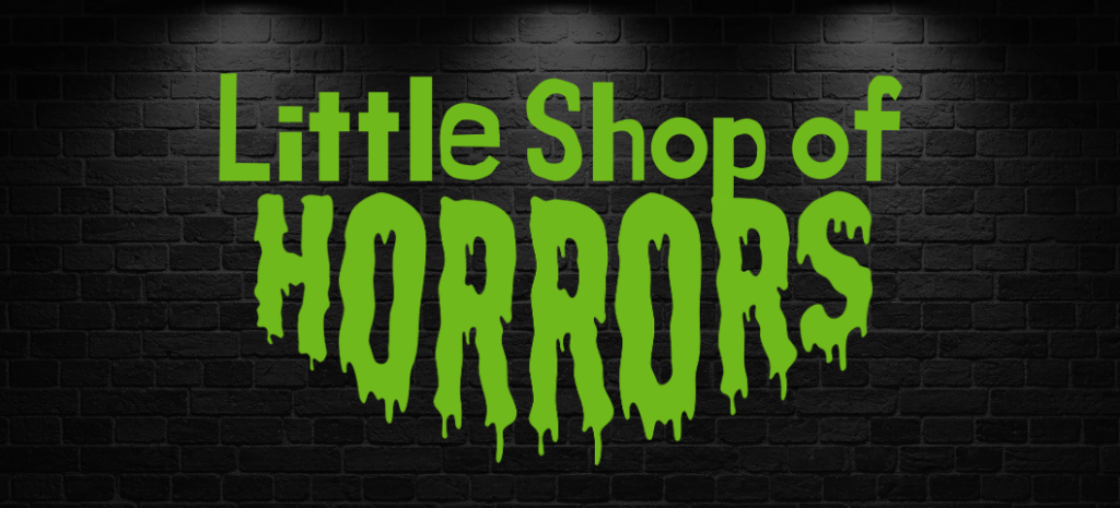 Little Shop of Horrors Text